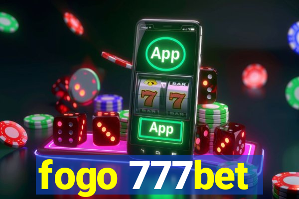 fogo 777bet